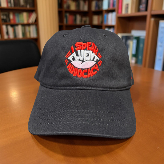 "I Speak Fluent Advocacy" Dad Hat